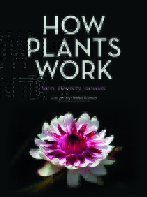 Title details for How Plants Work by Stephen Blackmore - Available